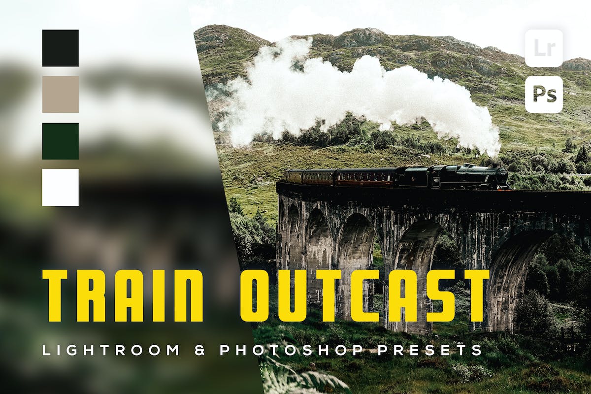 6 个 Train Outcast Lightroom 和 Photoshop 预设