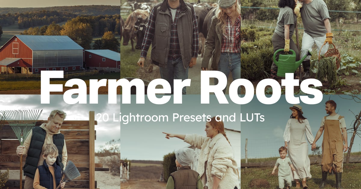 20 个 Farmer Roots Lightroom 预设和 LUT