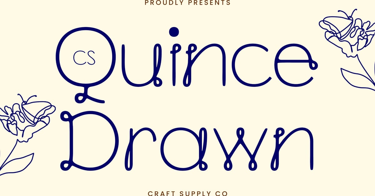 一款现代显示字体CS Quince Drawn