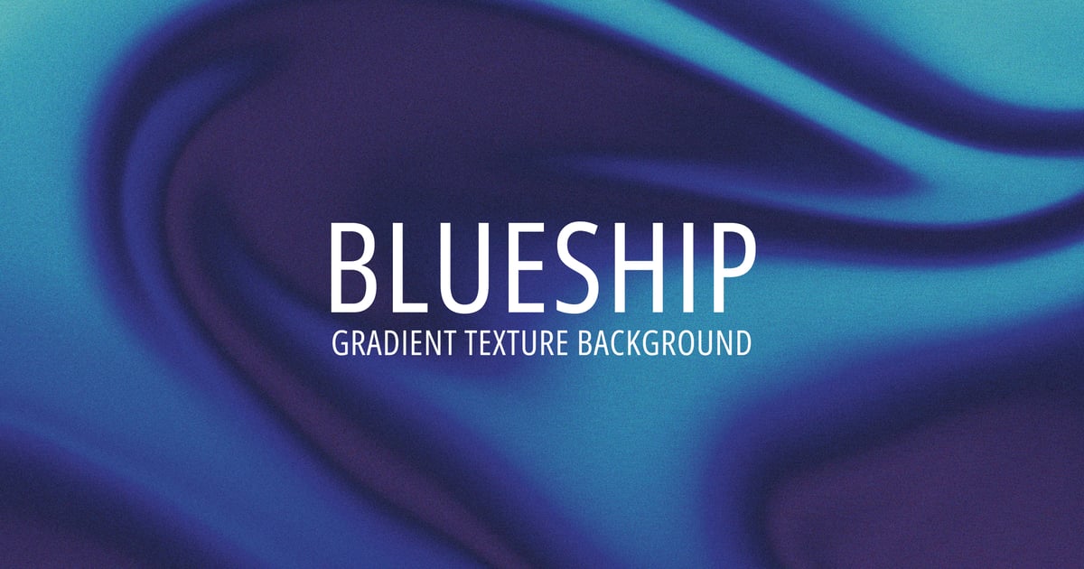 Blueship 渐变纹理液体背景